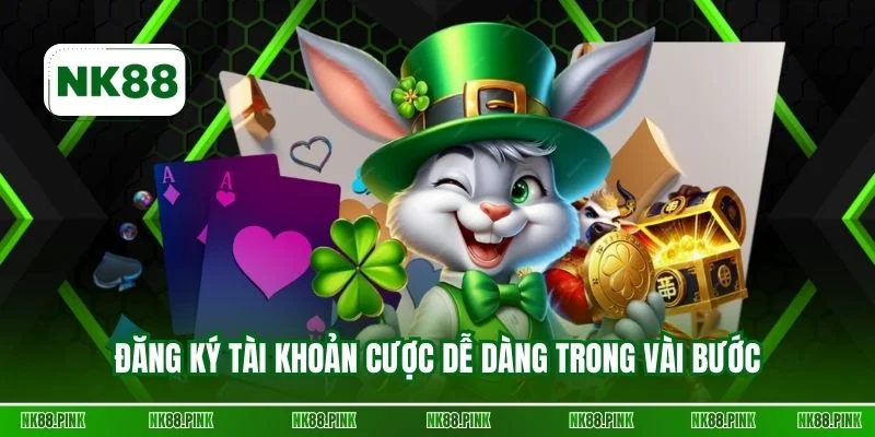 Đăng ký tài khoản cược dễ dàng trong vài bước