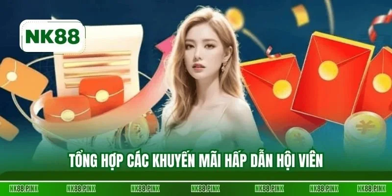 Tổng hợp các khuyến mãi hấp dẫn hội viên